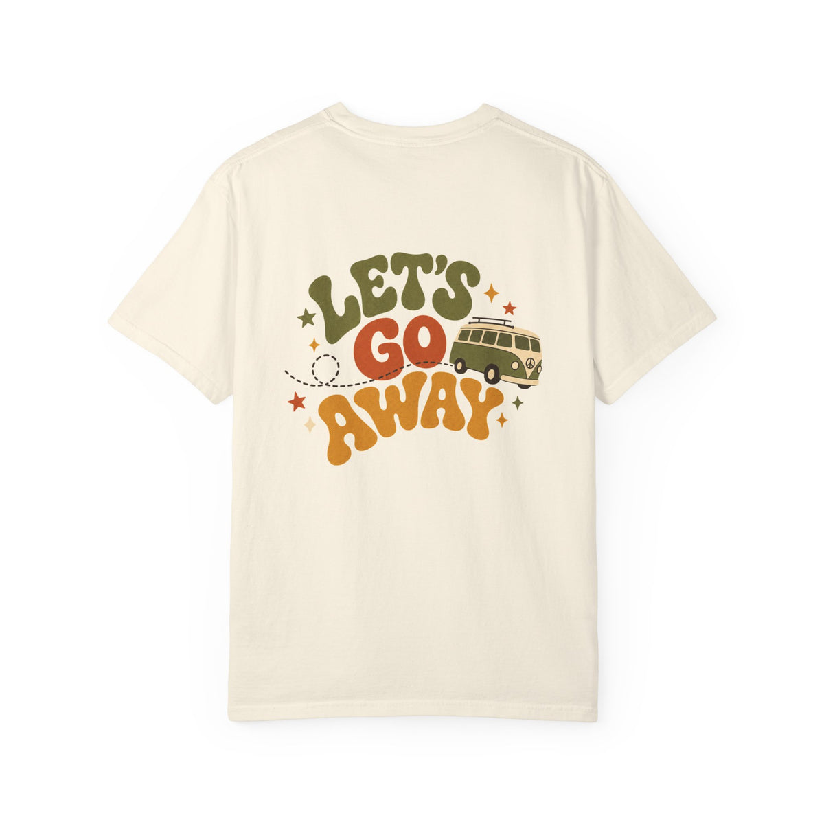 Let’s Go Away Tee